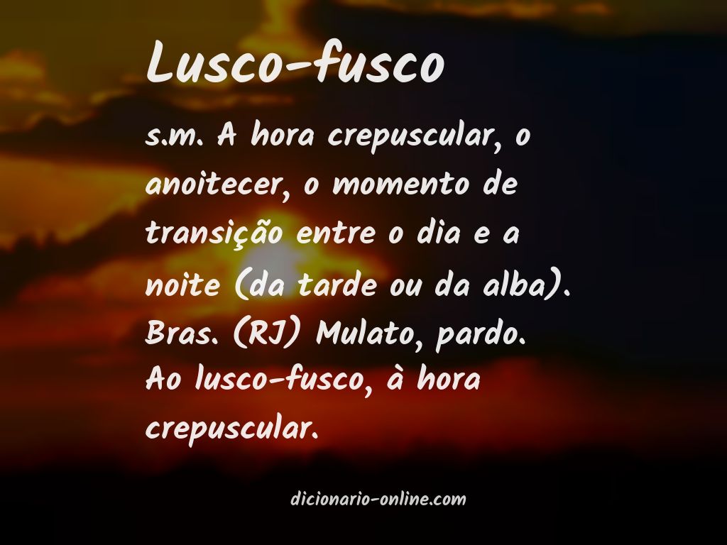 Significado de lusco-fusco