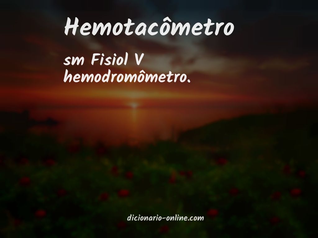 Significado de hemotacômetro