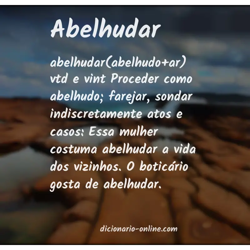 Significado de abelhudar