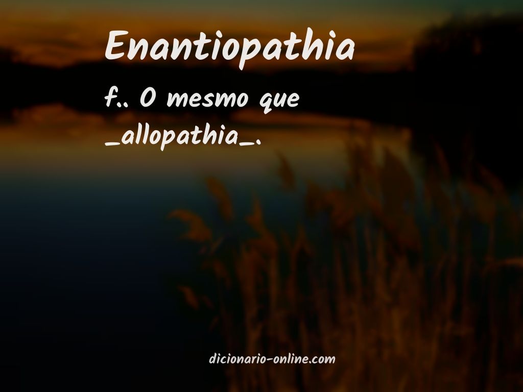 Significado de enantiopathia