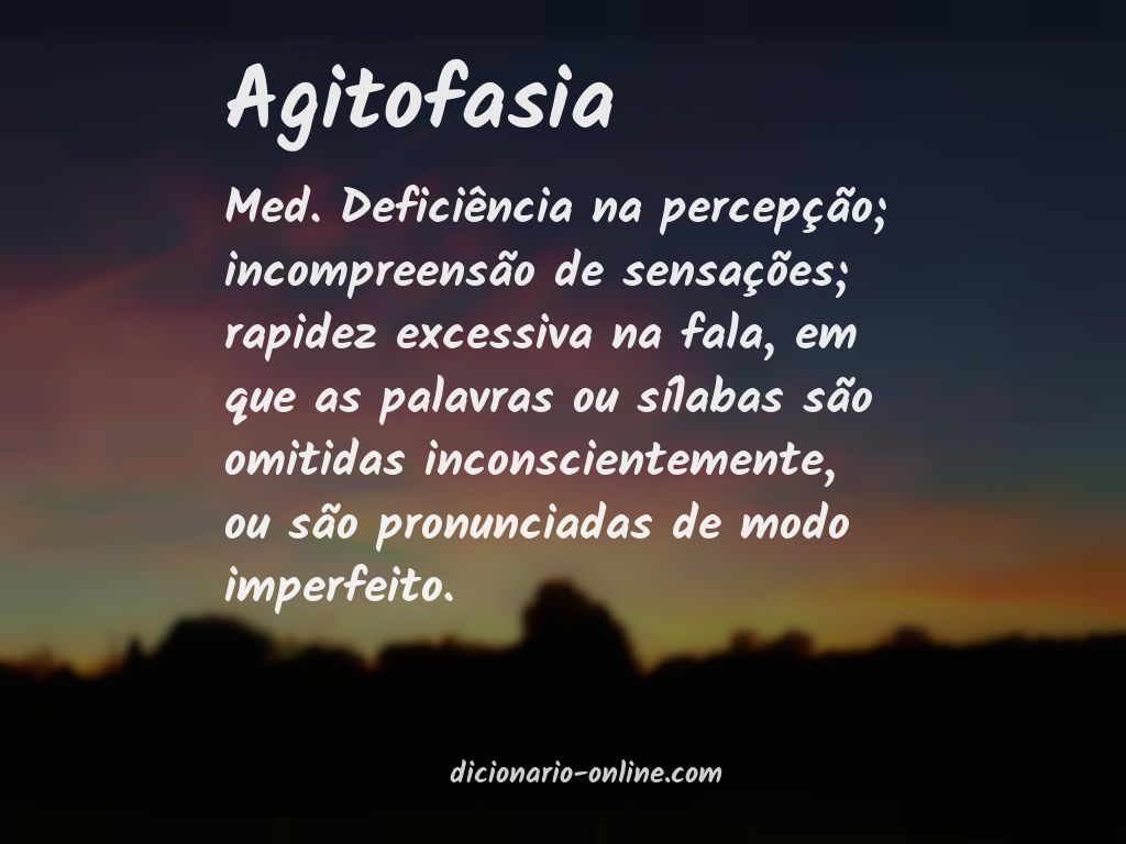 Significado de agitofasia