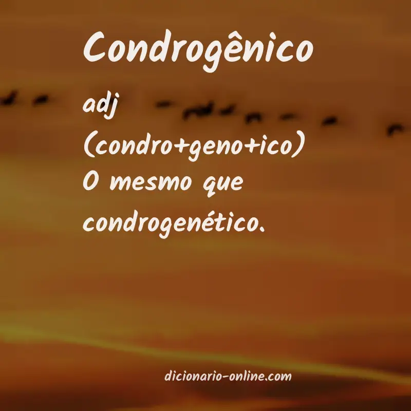 Significado de condrogênico