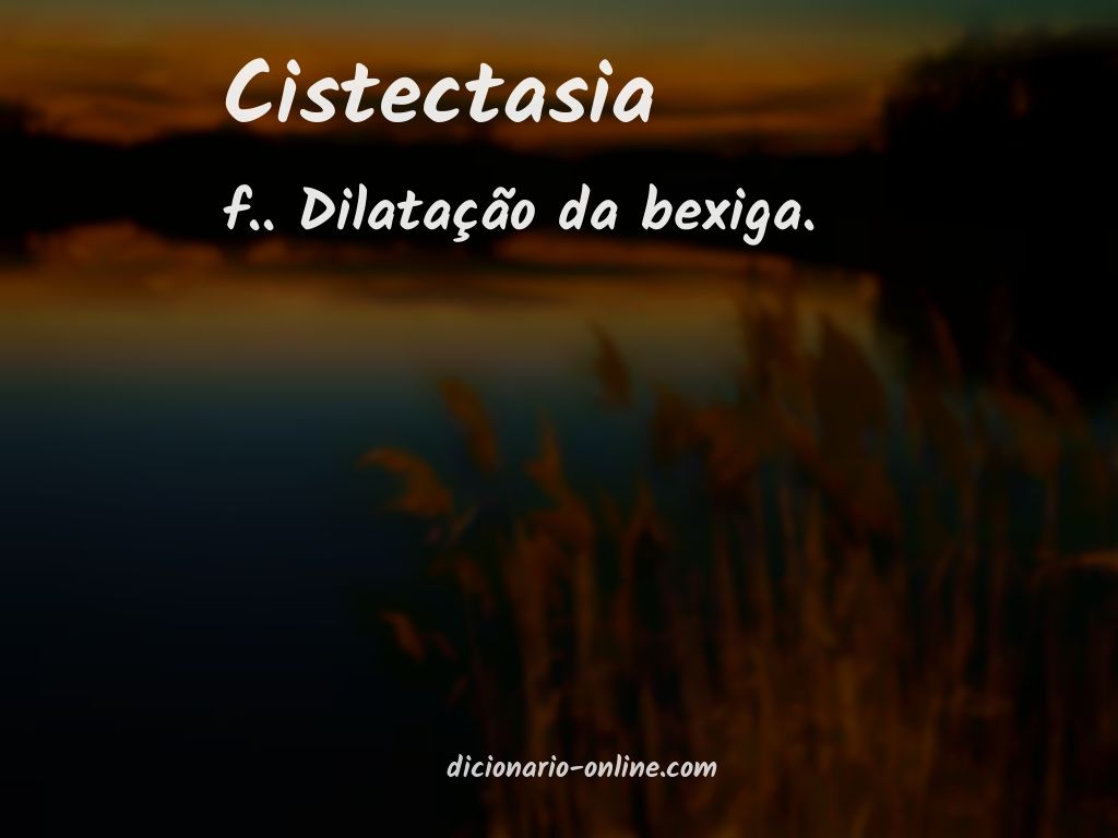 Significado de cistectasia