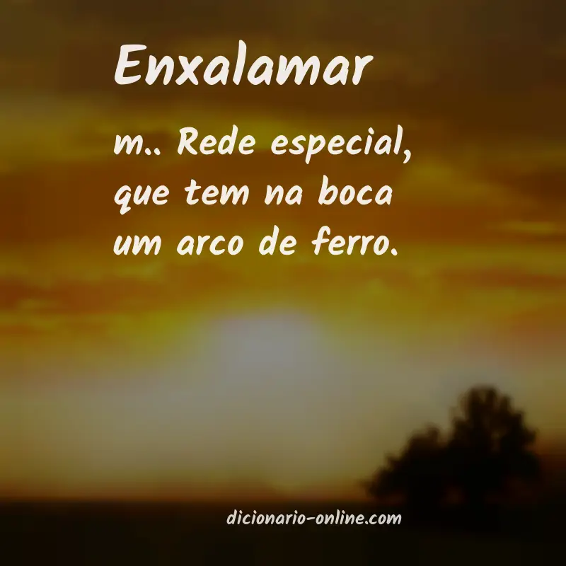 Significado de enxalamar