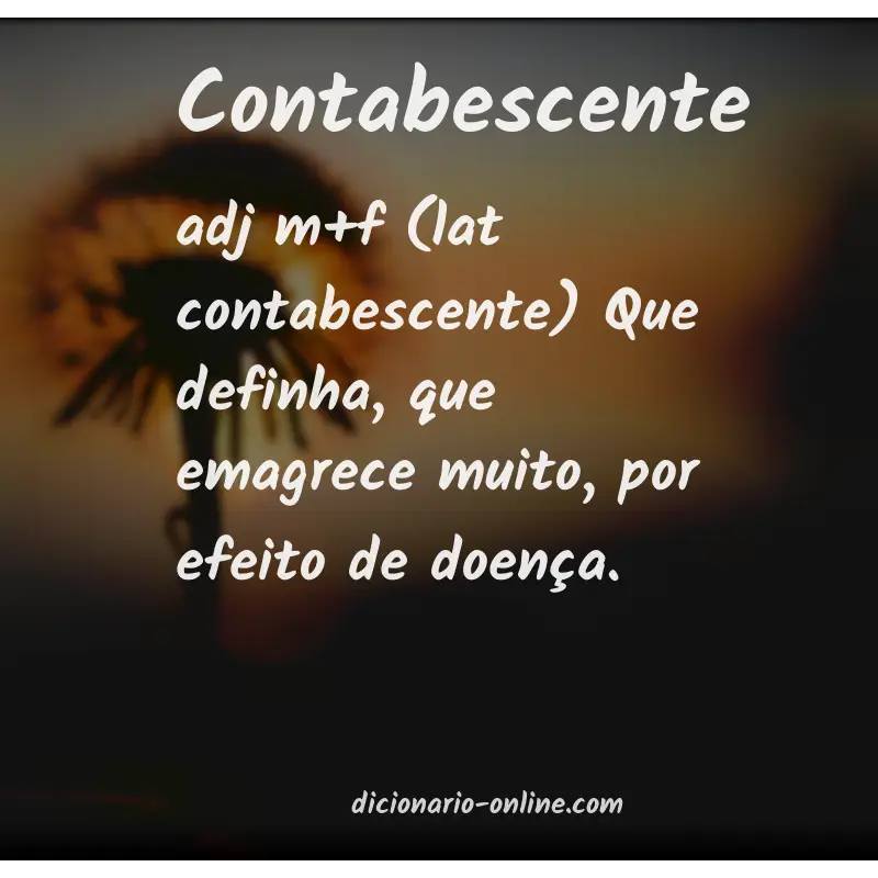 Significado de contabescente