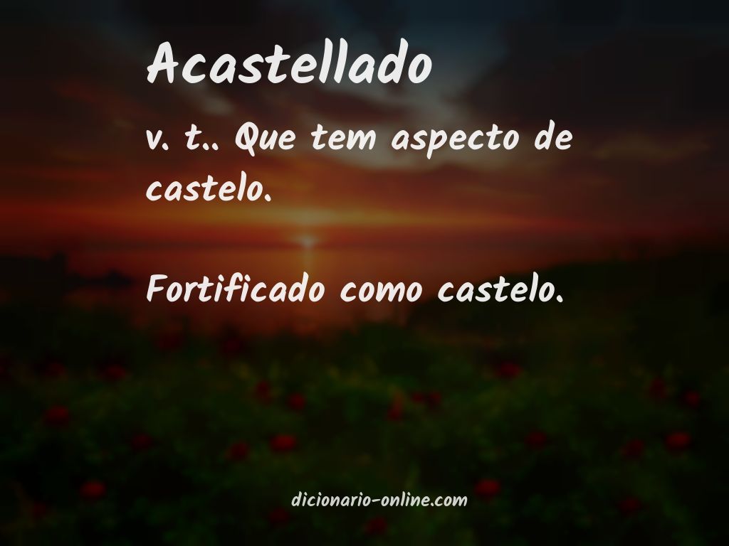 Significado de acastellado