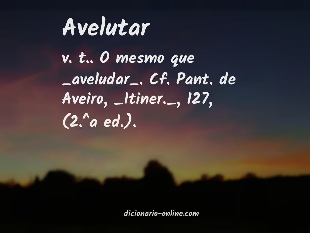 Significado de avelutar