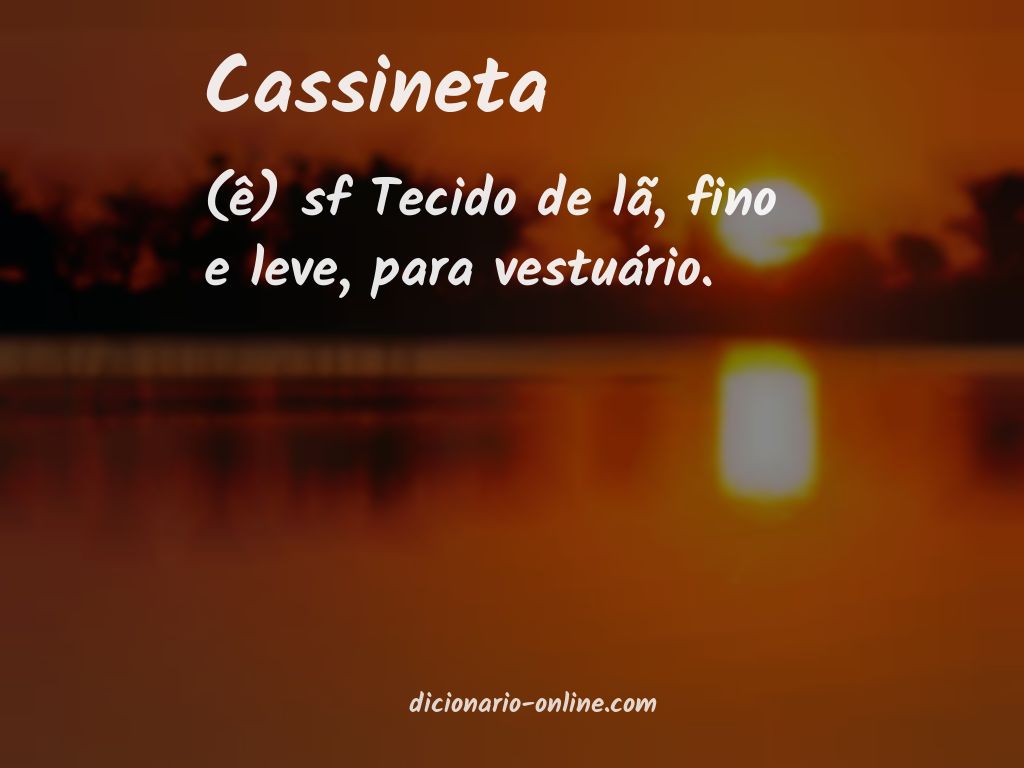 Significado de cassineta