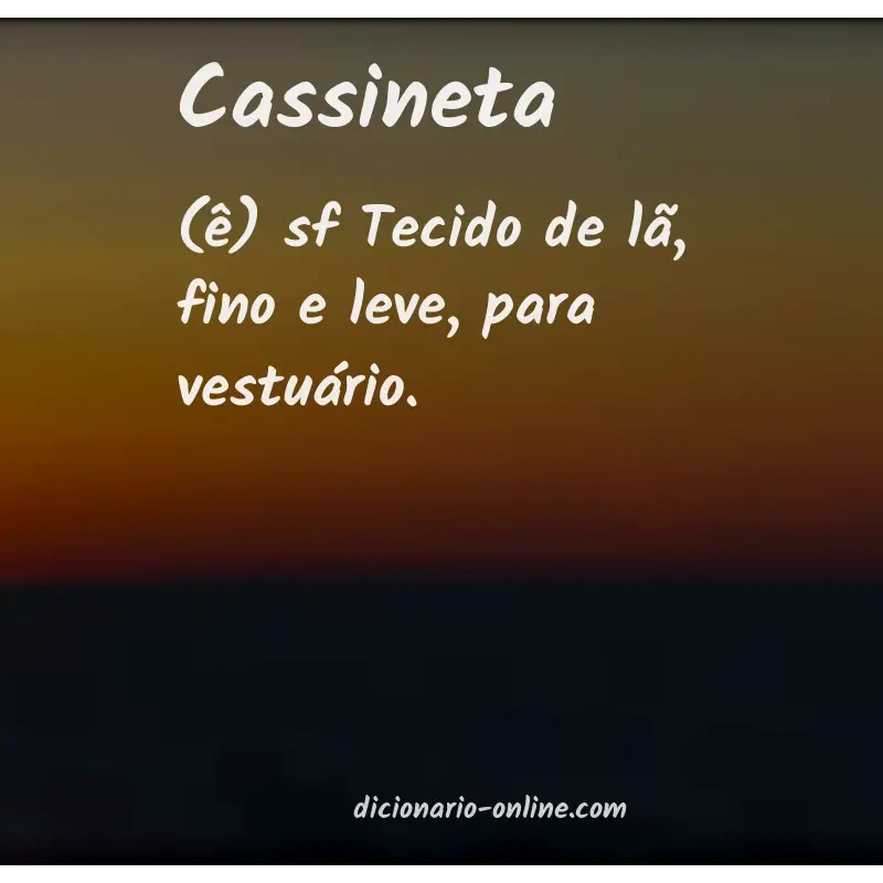 Significado de cassineta