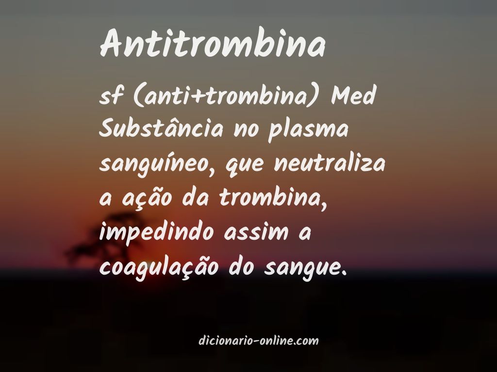 Significado de antitrombina