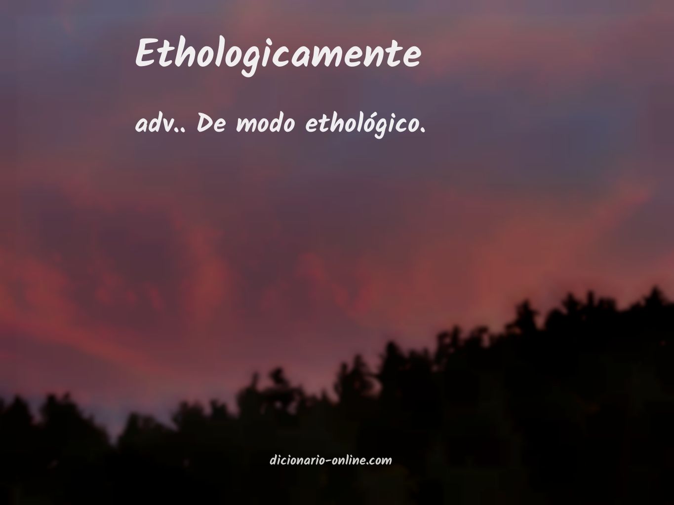 Significado de ethologicamente