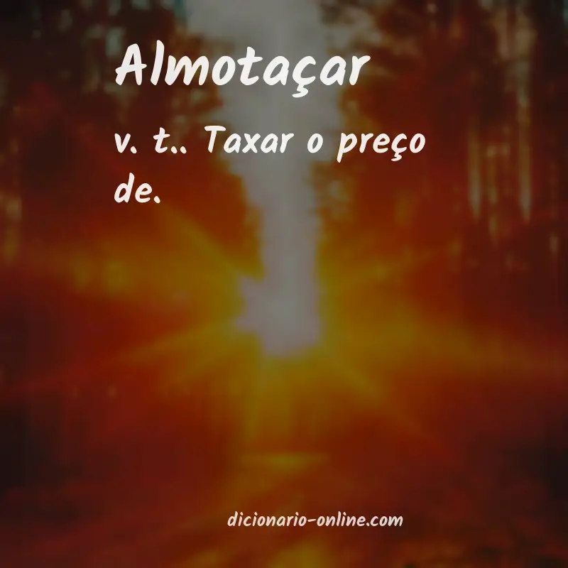 Significado de almotaçar