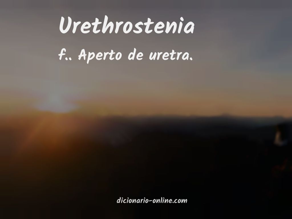 Significado de urethrostenia