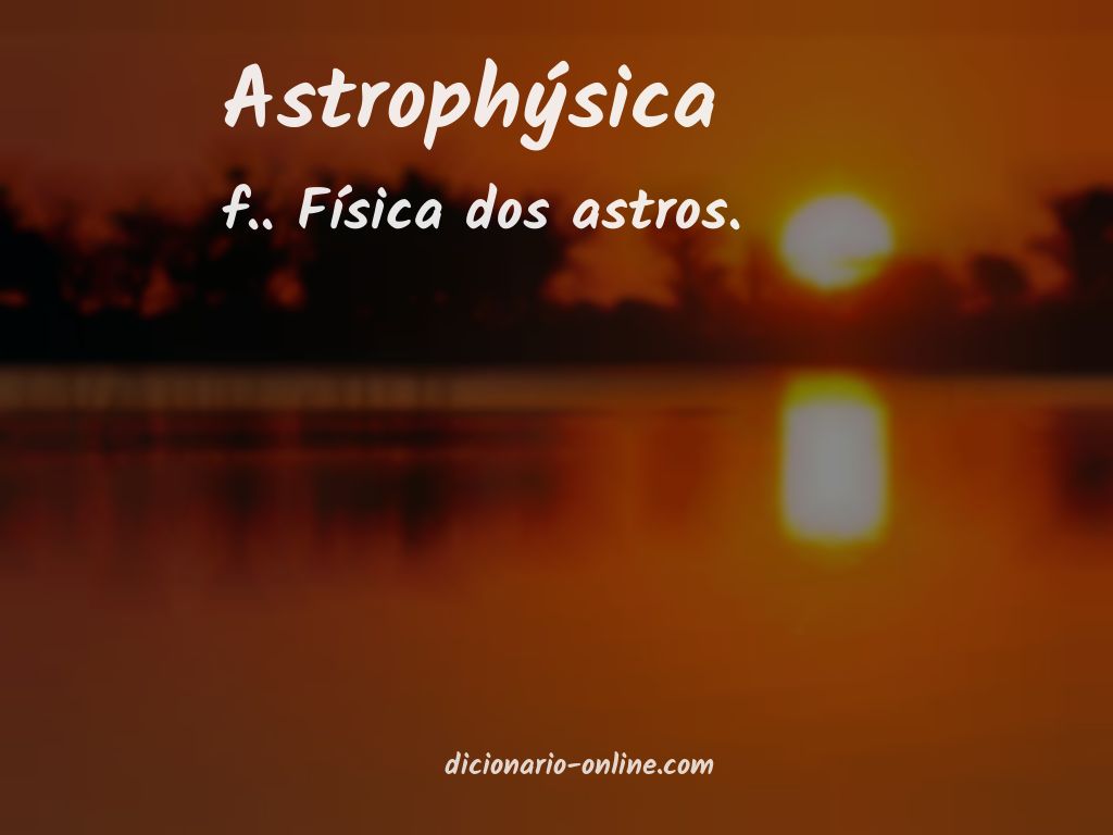 Significado de astrophýsica