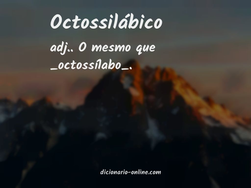 Significado de octossilábico