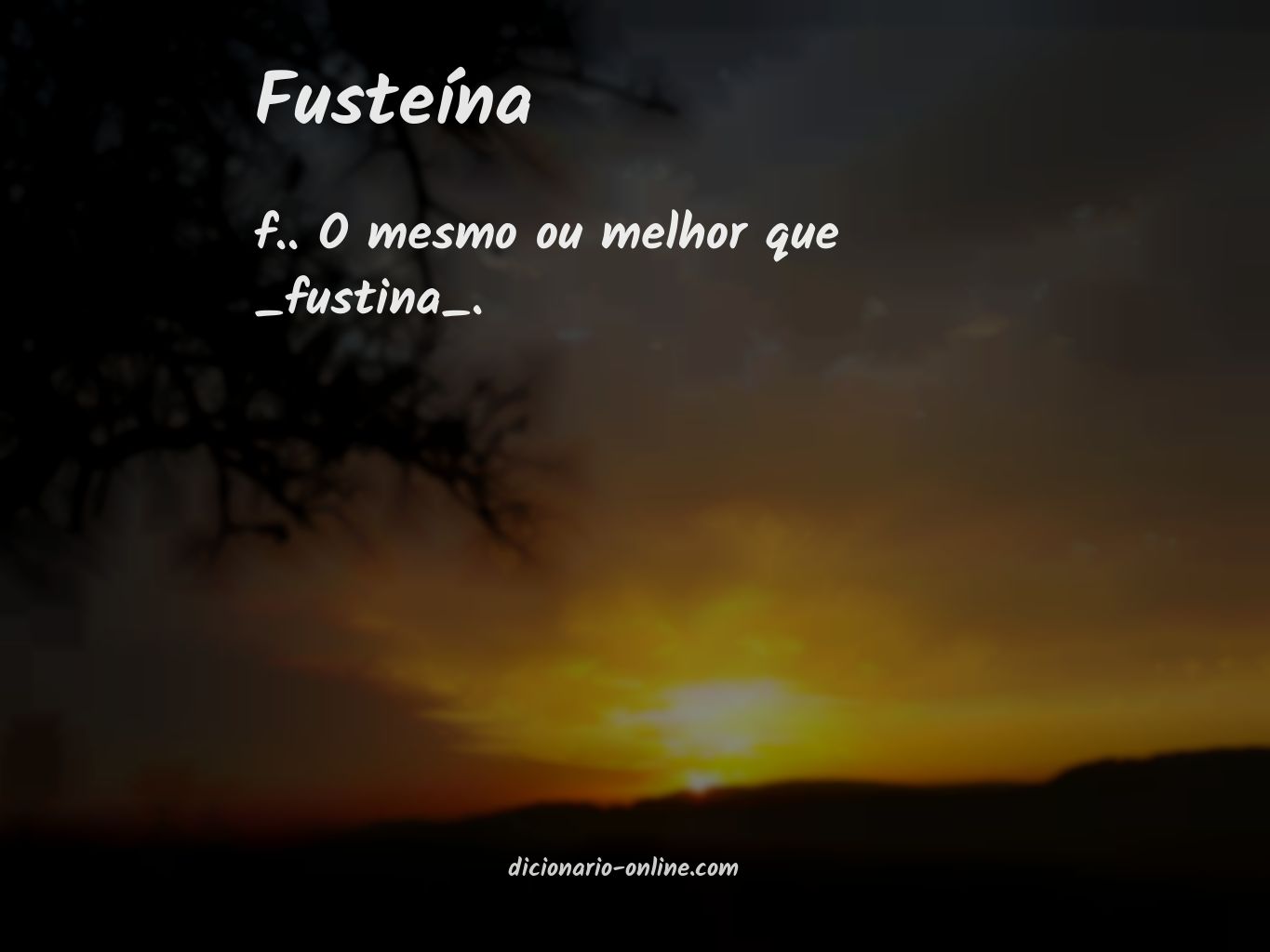 Significado de fusteína