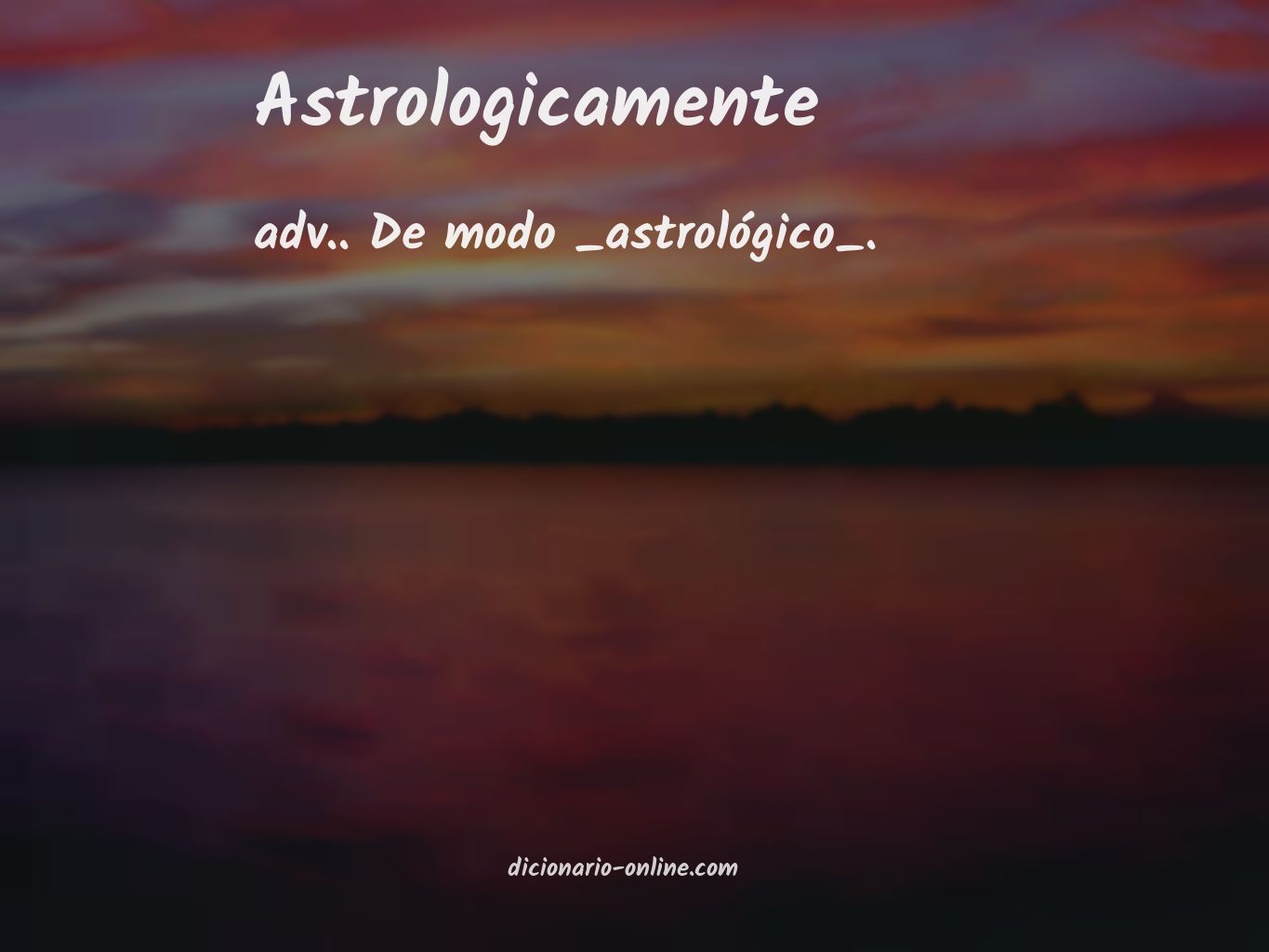 Significado de astrologicamente