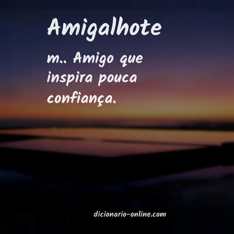 Significado de amigalhote