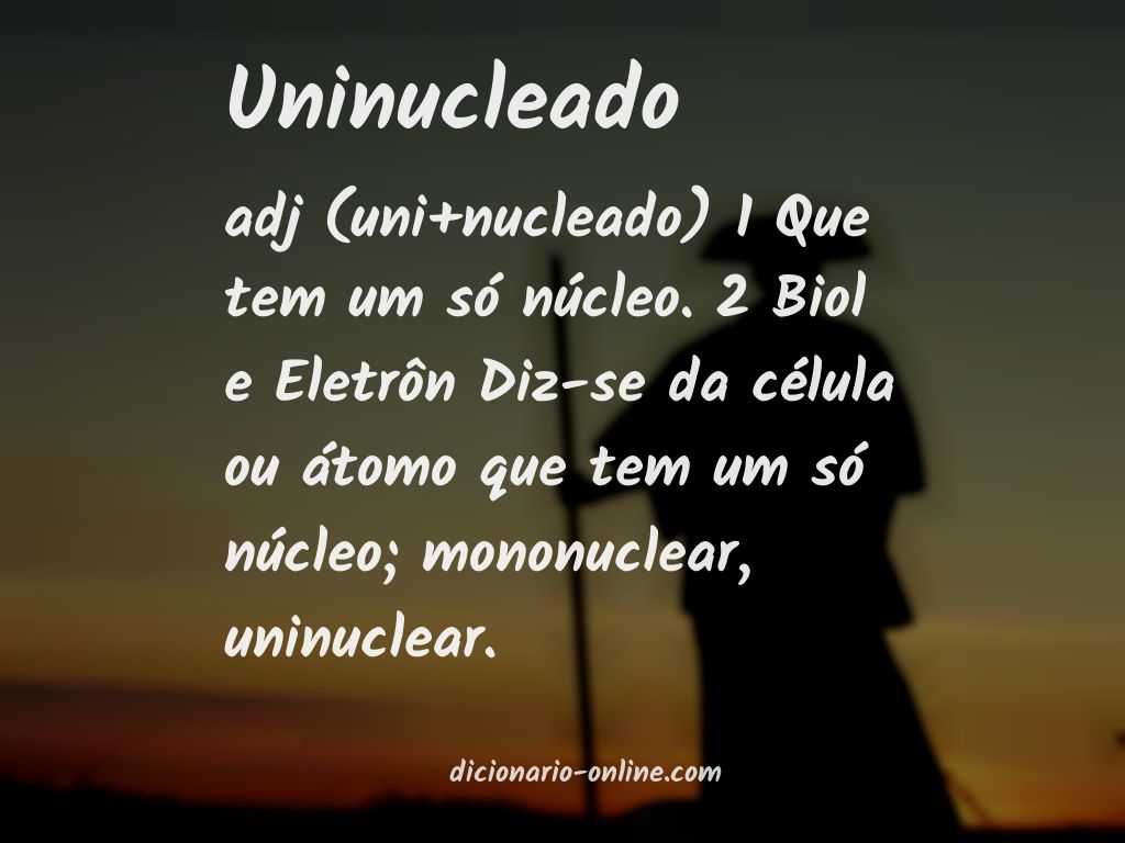 Significado de uninucleado