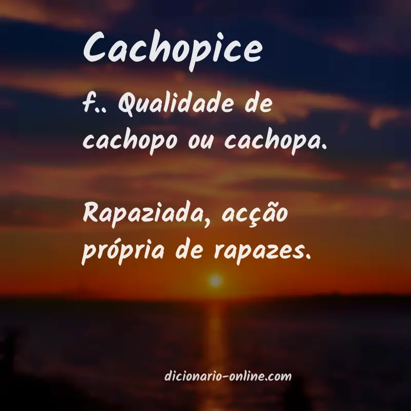 Significado de cachopice