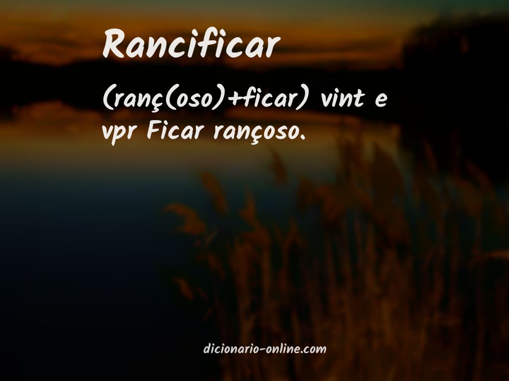 Significado de rancificar