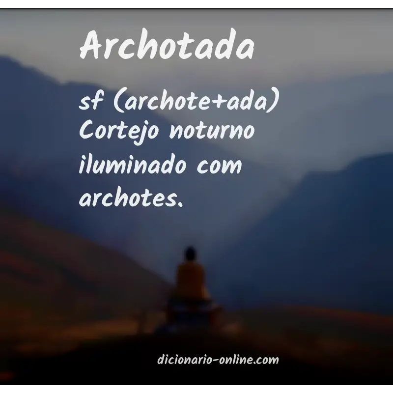 Significado de archotada