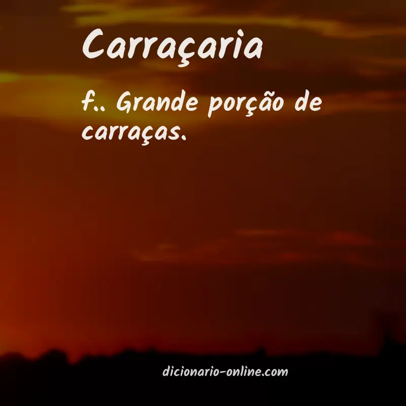 Significado de carraçaria