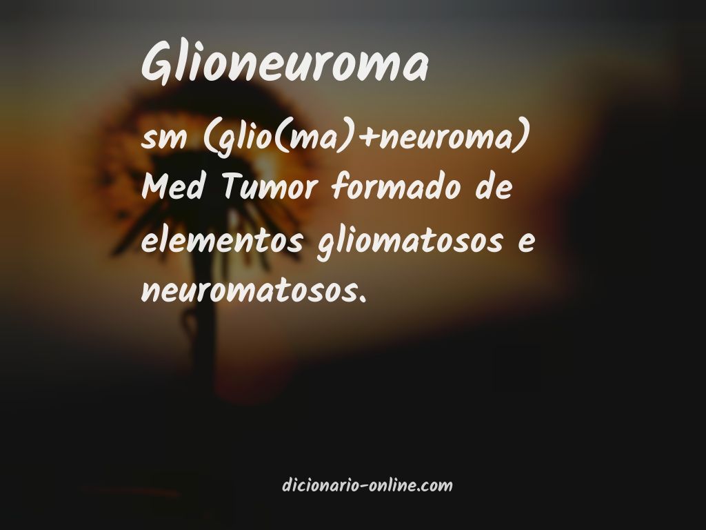 Significado de glioneuroma