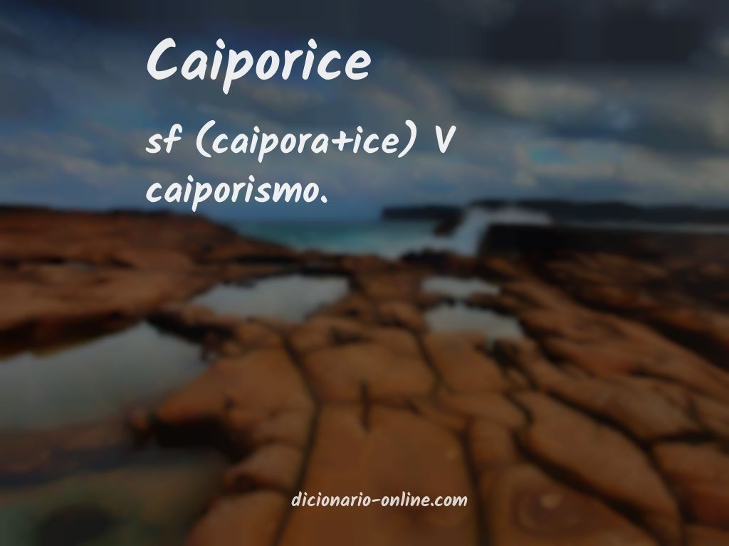 Significado de caiporice