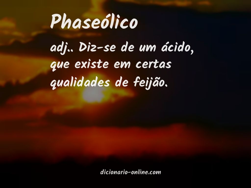 Significado de phaseólico