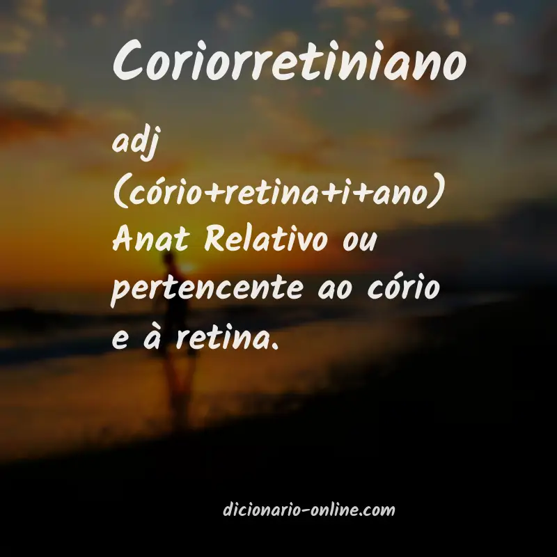 Significado de coriorretiniano