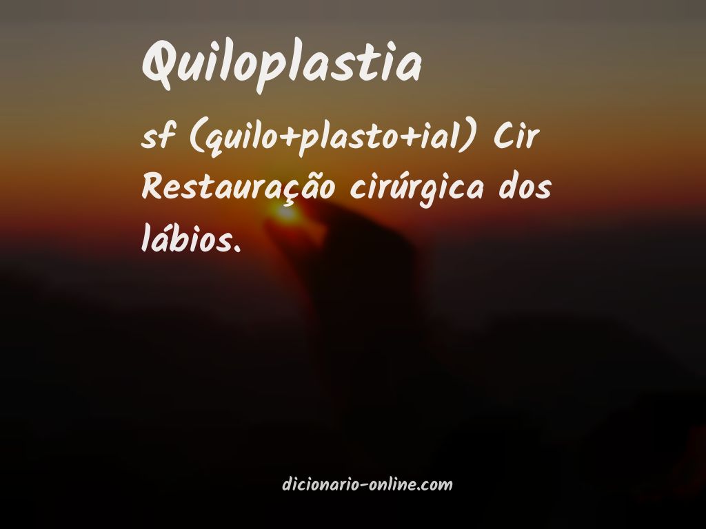 Significado de quiloplastia