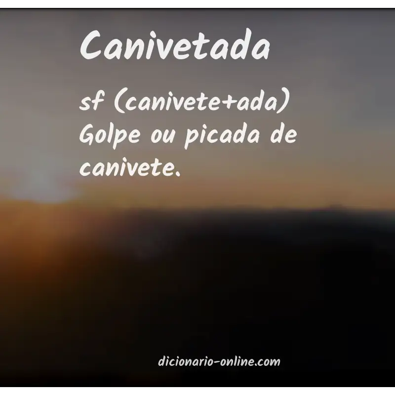 Significado de canivetada