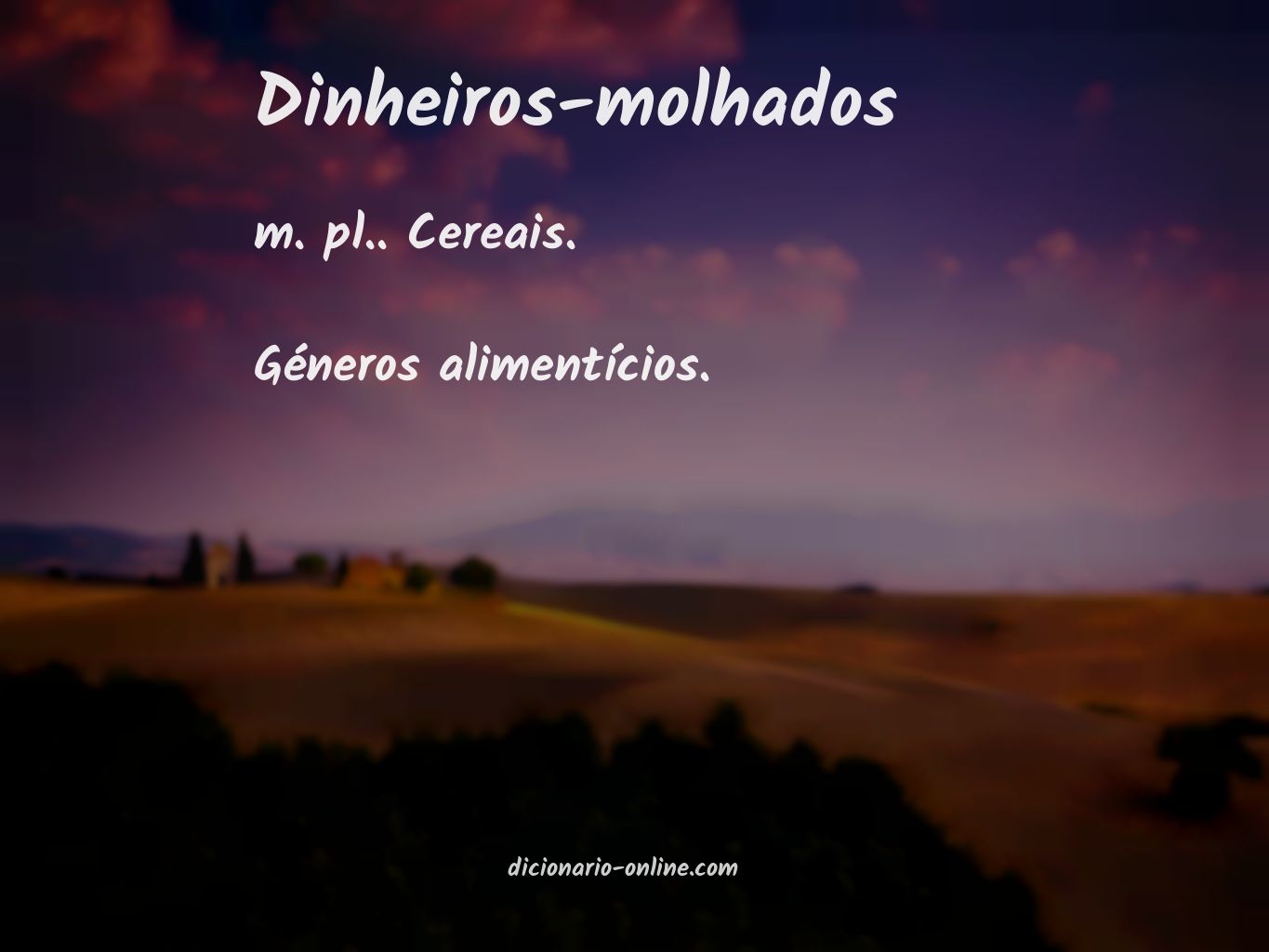 Significado de dinheiros-molhados