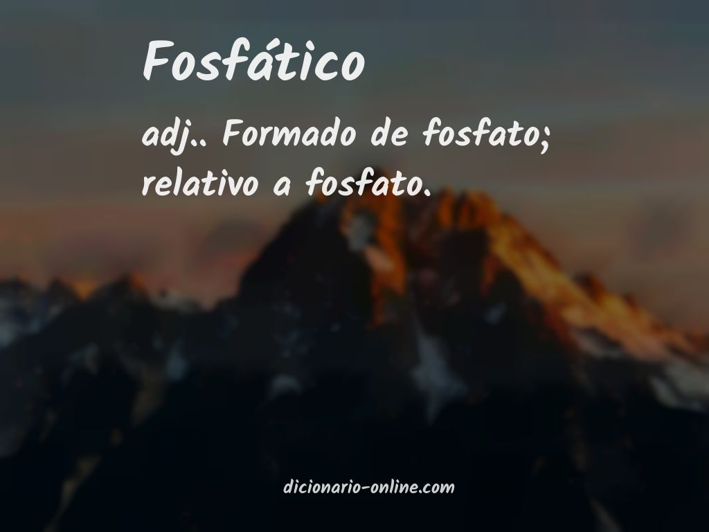 Significado de fosfático