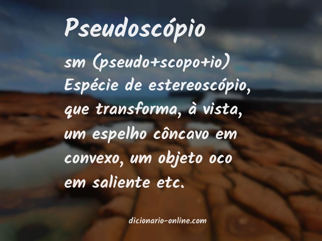 Significado de pseudoscópio