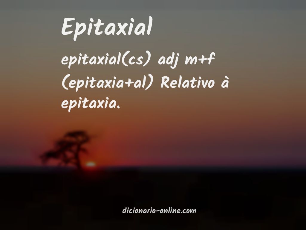 Significado de epitaxial