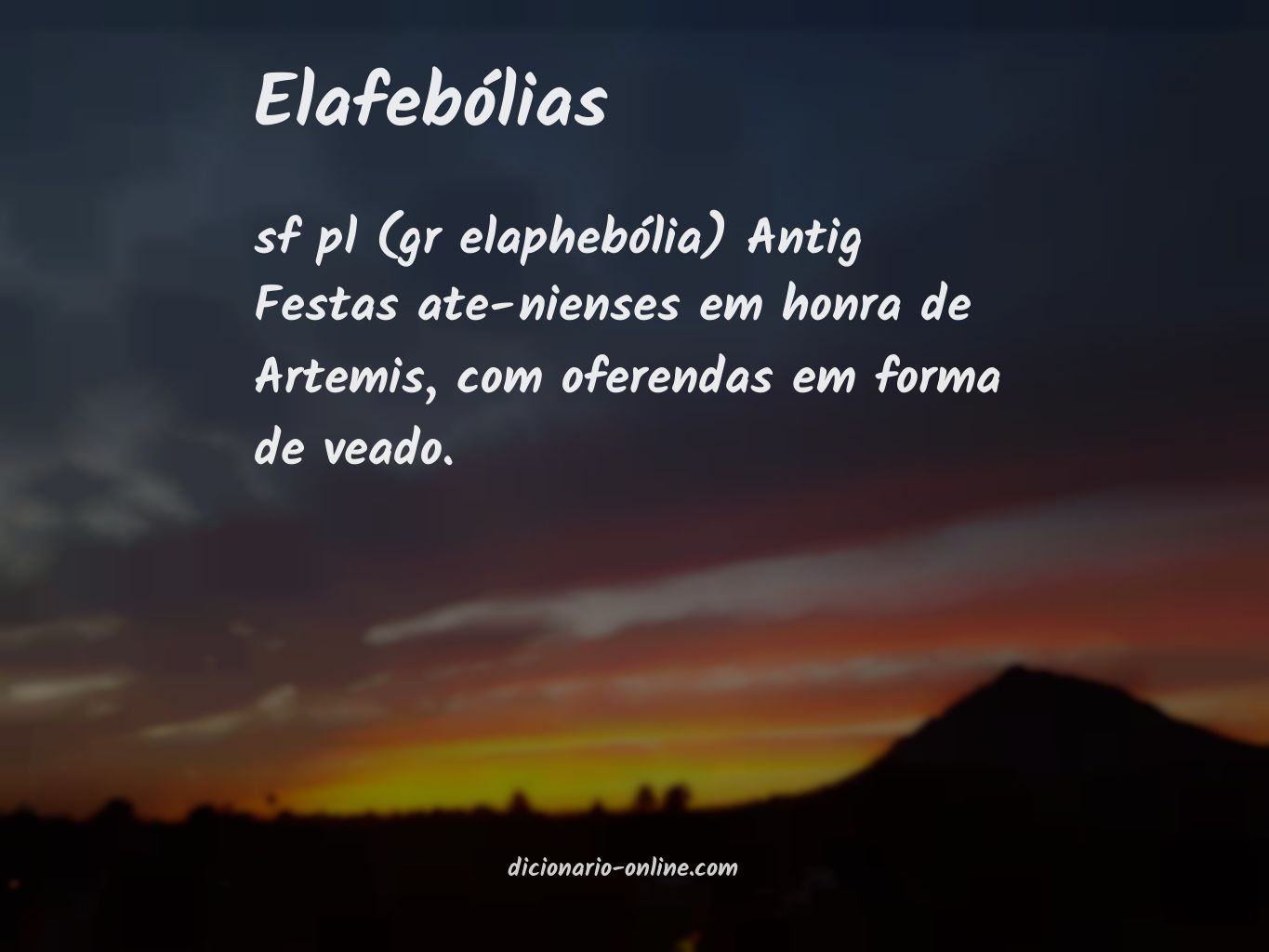 Significado de elafebólias