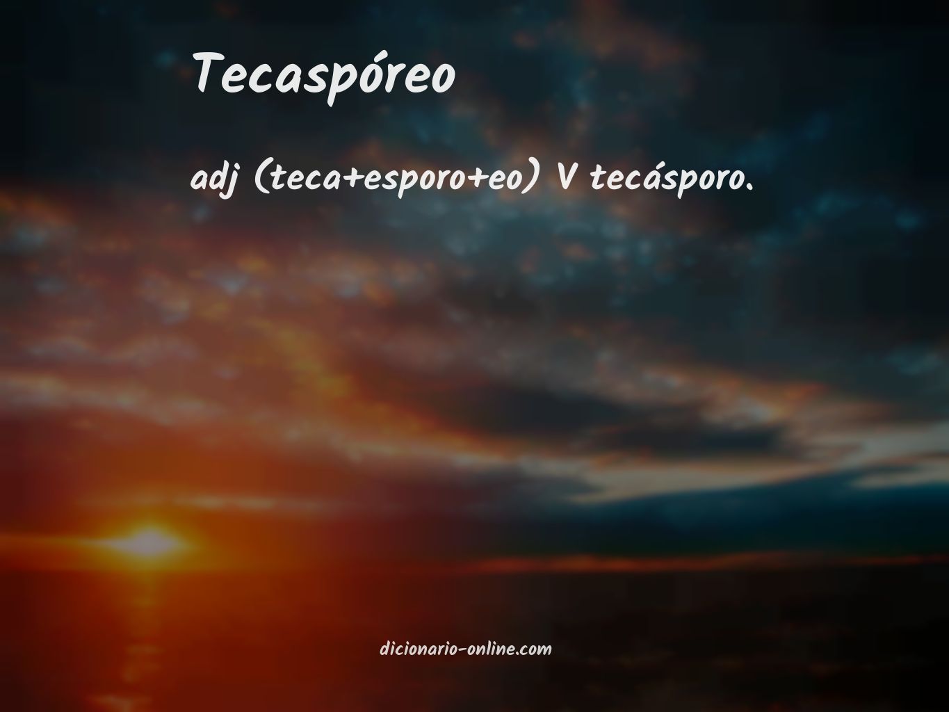 Significado de tecaspóreo