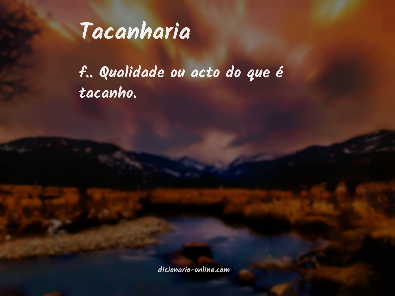 Significado de tacanharia