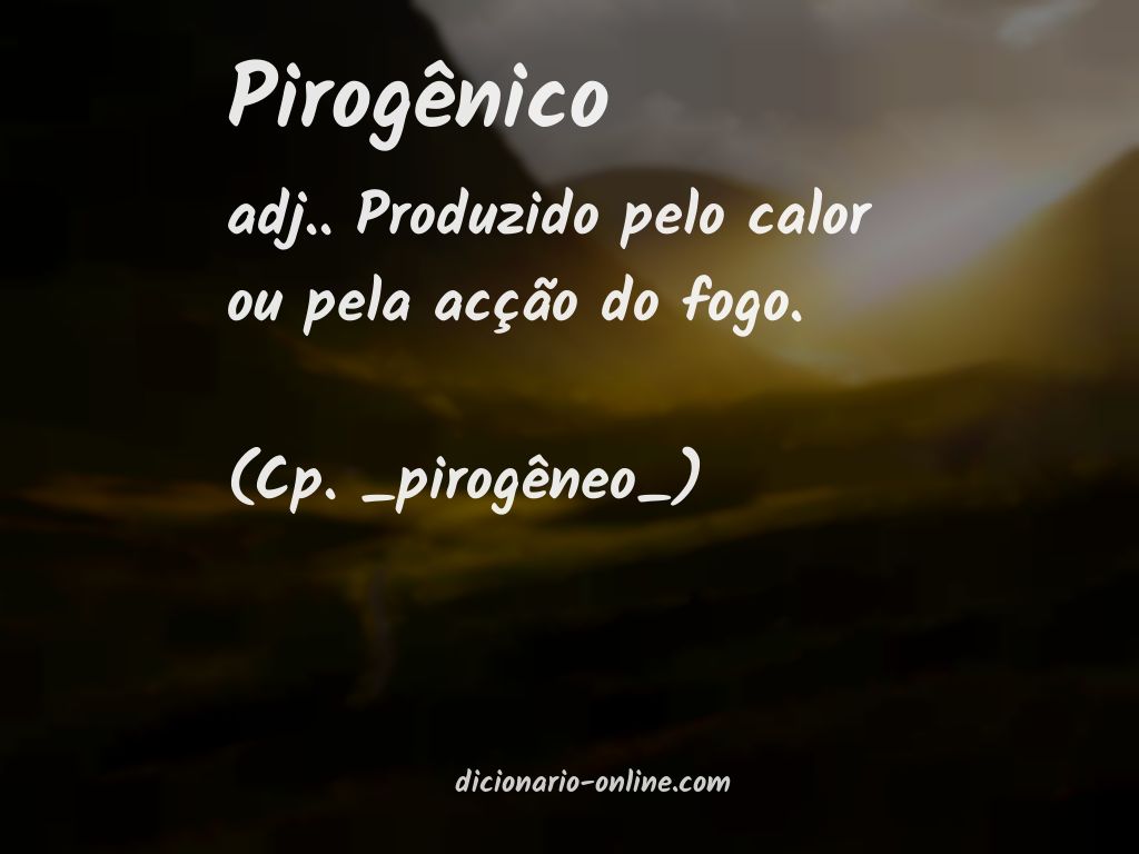 Significado de pirogênico