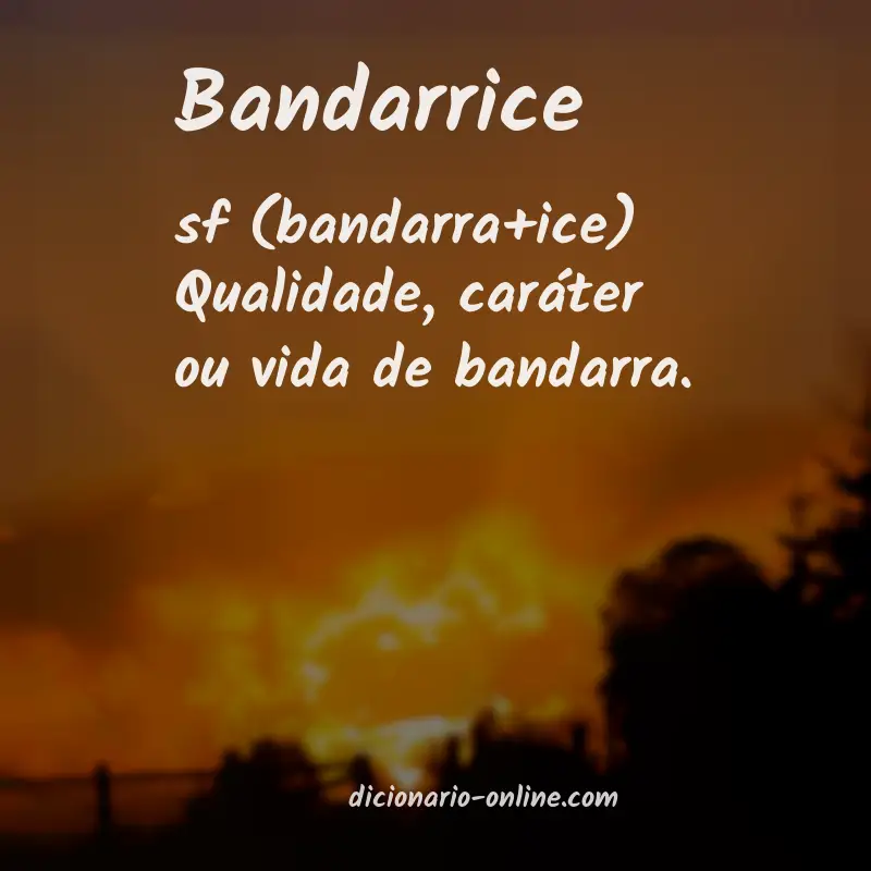 Significado de bandarrice