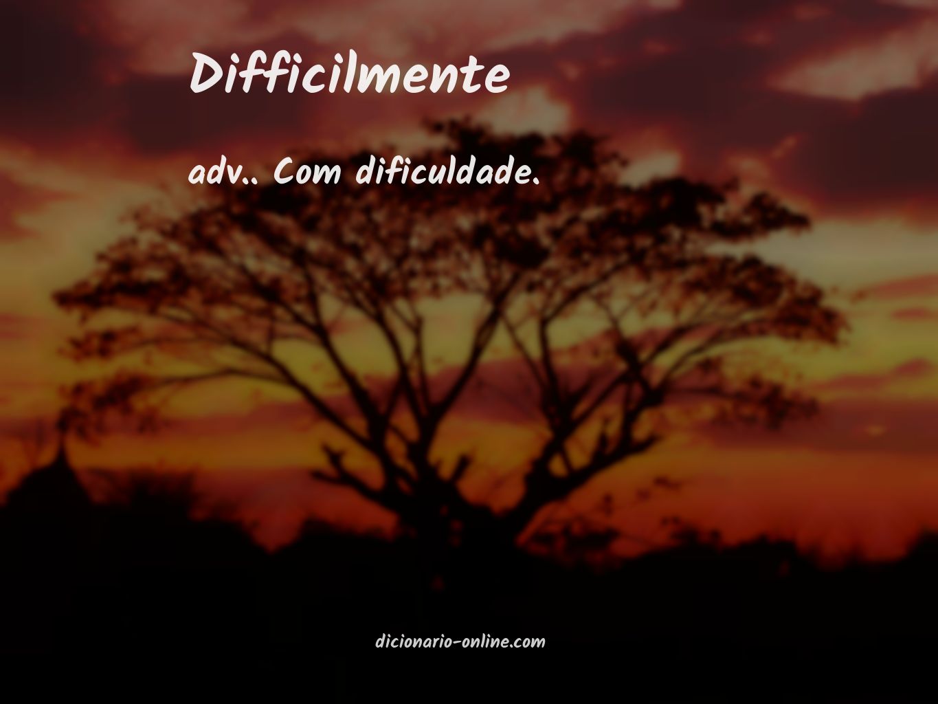 Significado de difficilmente