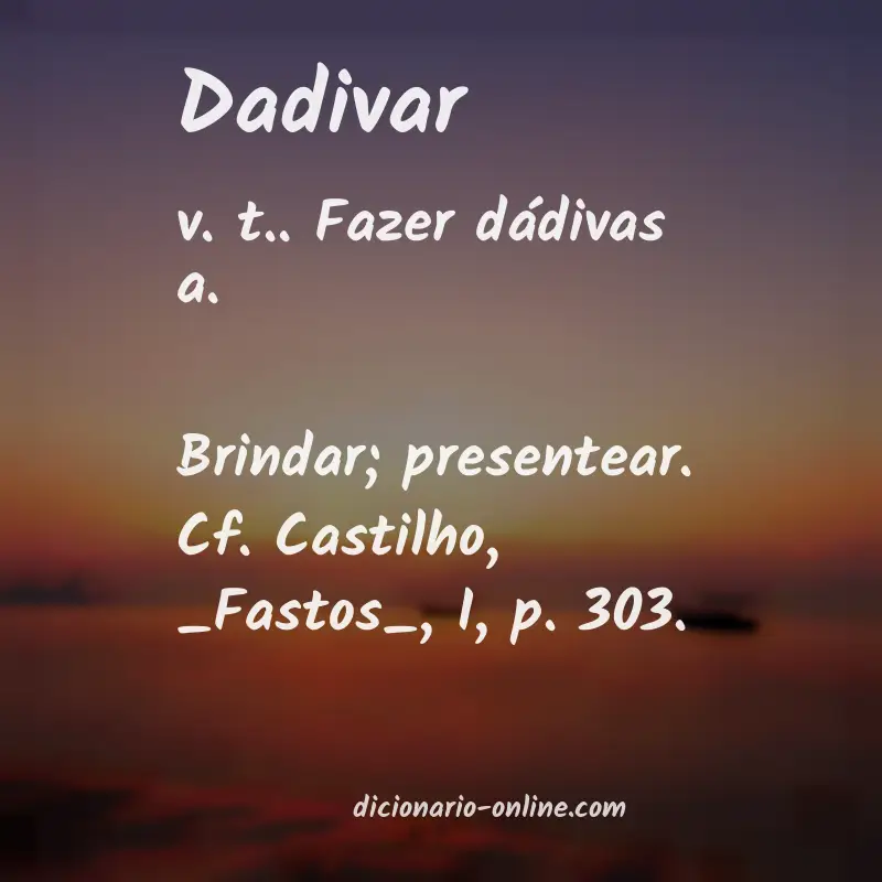 Significado de dadivar