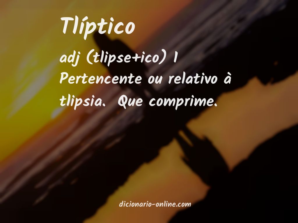 Significado de tlíptico