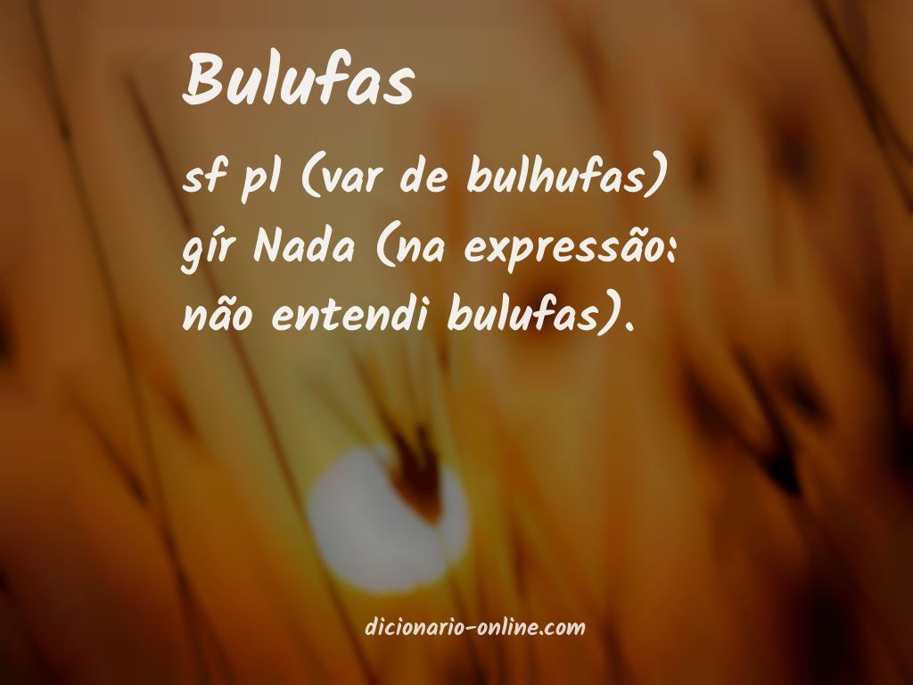 Significado de bulufas