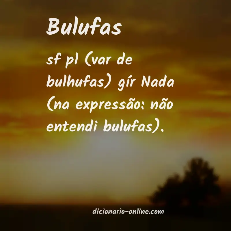 Significado de bulufas