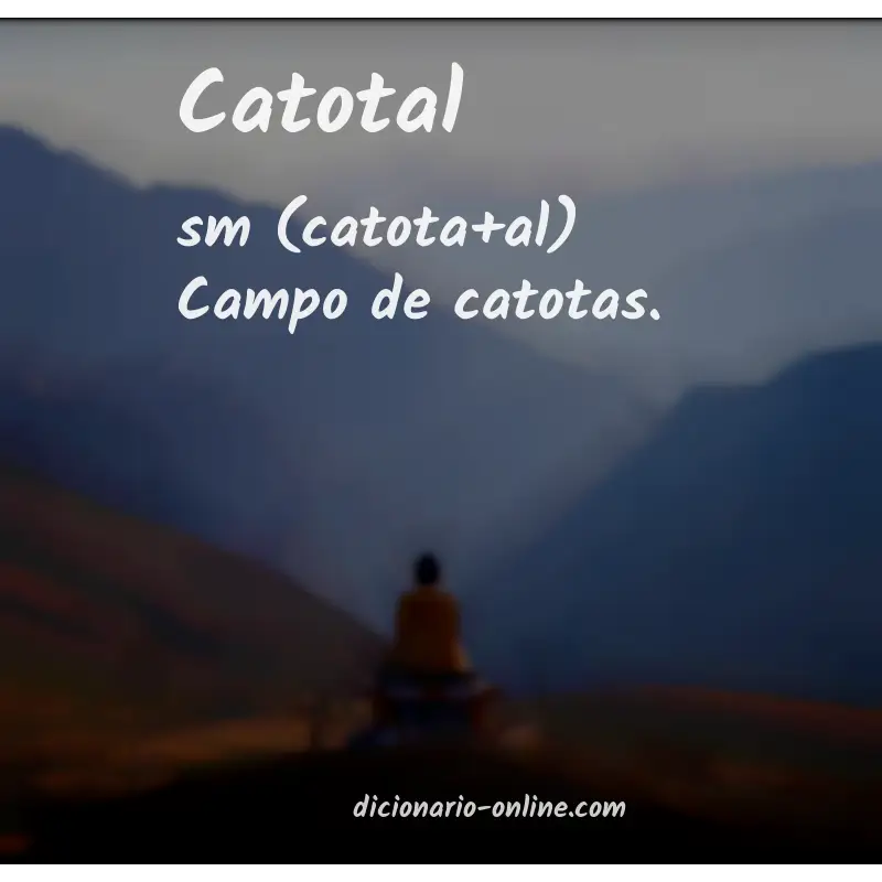 Significado de catotal