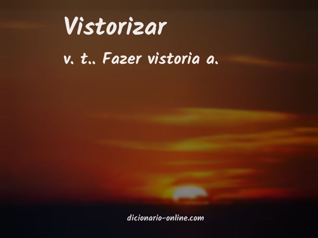 Significado de vistorizar