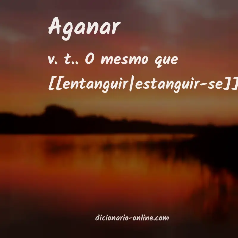 Significado de aganar